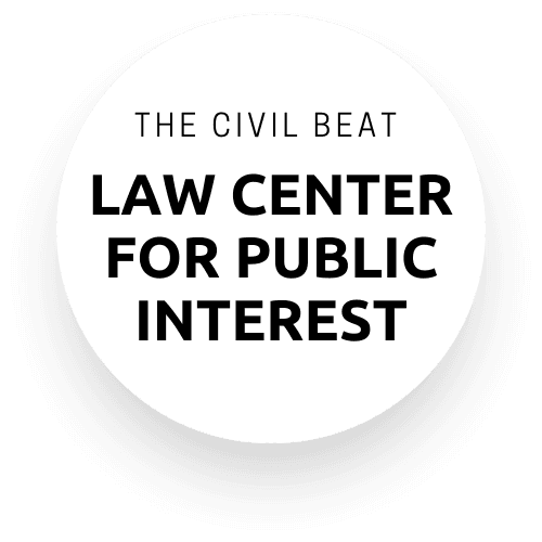 The Civil Beat - Law Center For Public Interest